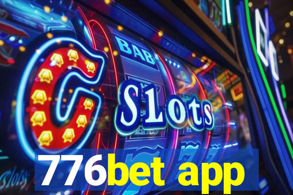 776bet app